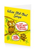 Wise Old Owl says